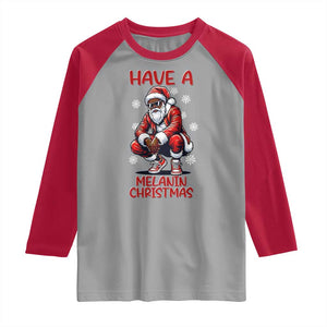 Have A Melanin Christmas Raglan Shirt Black Pride Xmas Gift TS12 Sport Gray Red Print Your Wear