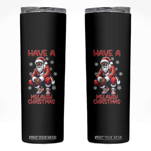 Have A Melanin Christmas Skinny Tumbler Black Pride Xmas Gift TS12 Black Print Your Wear