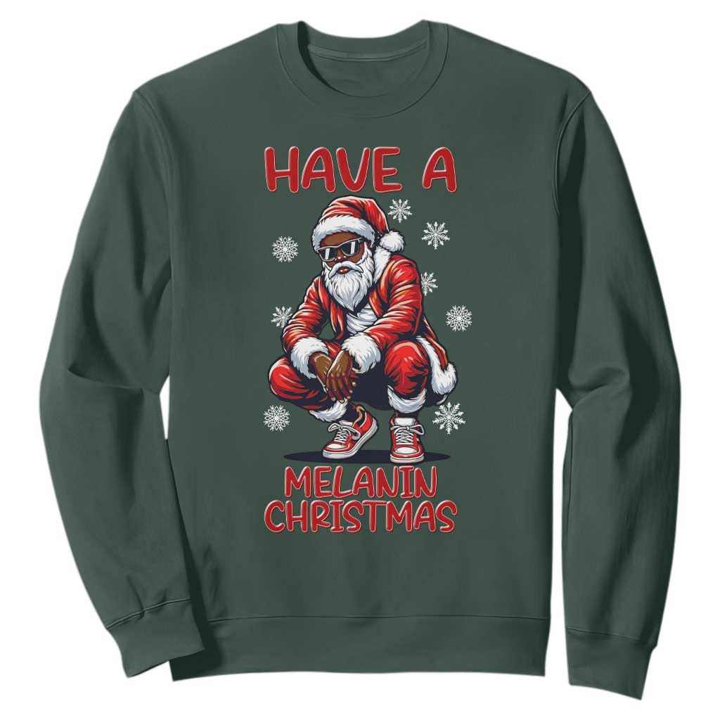 Have A Melanin Christmas Sweatshirt Black Pride Xmas Gift TS12 Dark Forest Green Print Your Wear
