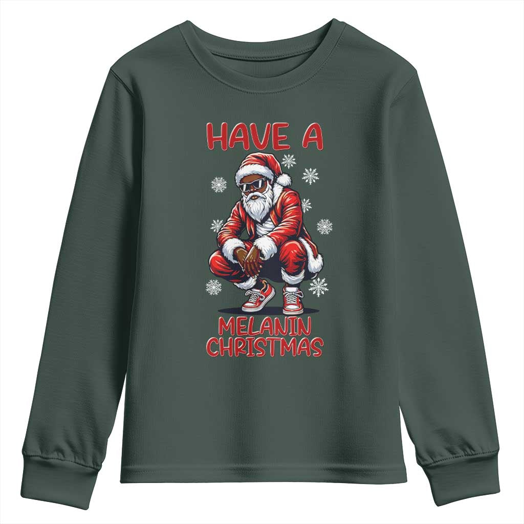 Have A Melanin Christmas Youth Sweatshirt Black Pride Xmas Gift TS12 Dark Forest Green Print Your Wear