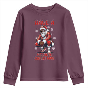 Have A Melanin Christmas Youth Sweatshirt Black Pride Xmas Gift TS12 Maroon Print Your Wear