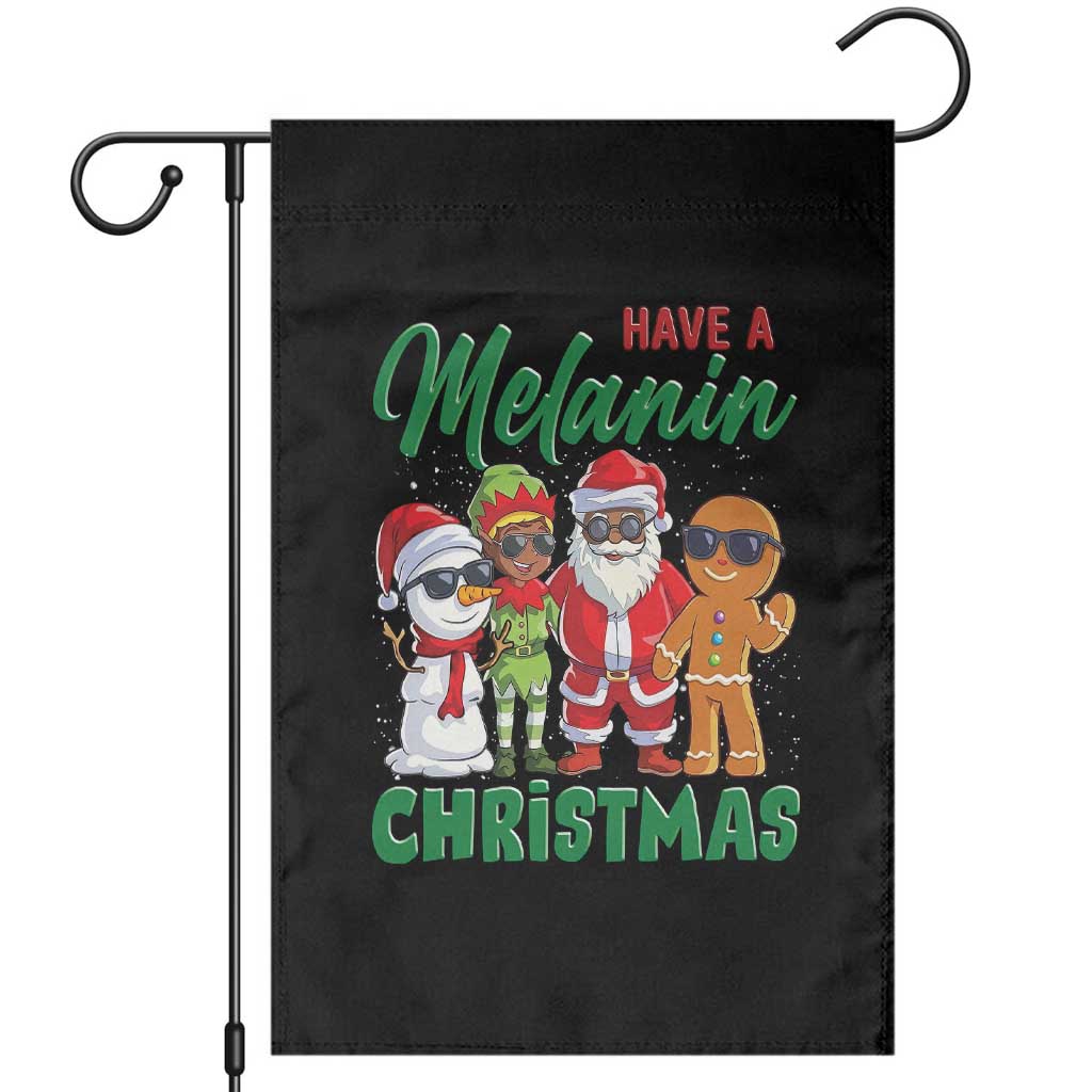 Have A Melanin Christmas Garden Flag Black Family African American Xmas Gift TS12 Black Print Your Wear