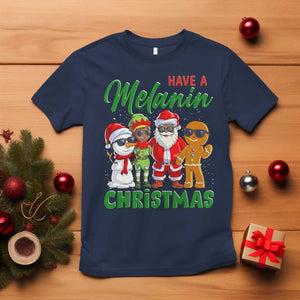 Have A Melanin Christmas T Shirt Black Family African American Xmas Gift TS12 Navy Print Your Wear
