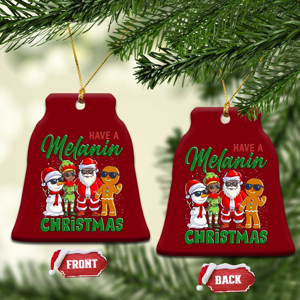 Have A Melanin Christmas Ceramic Ornament Black Family African American Xmas Gift TS12 Print Your Wear
