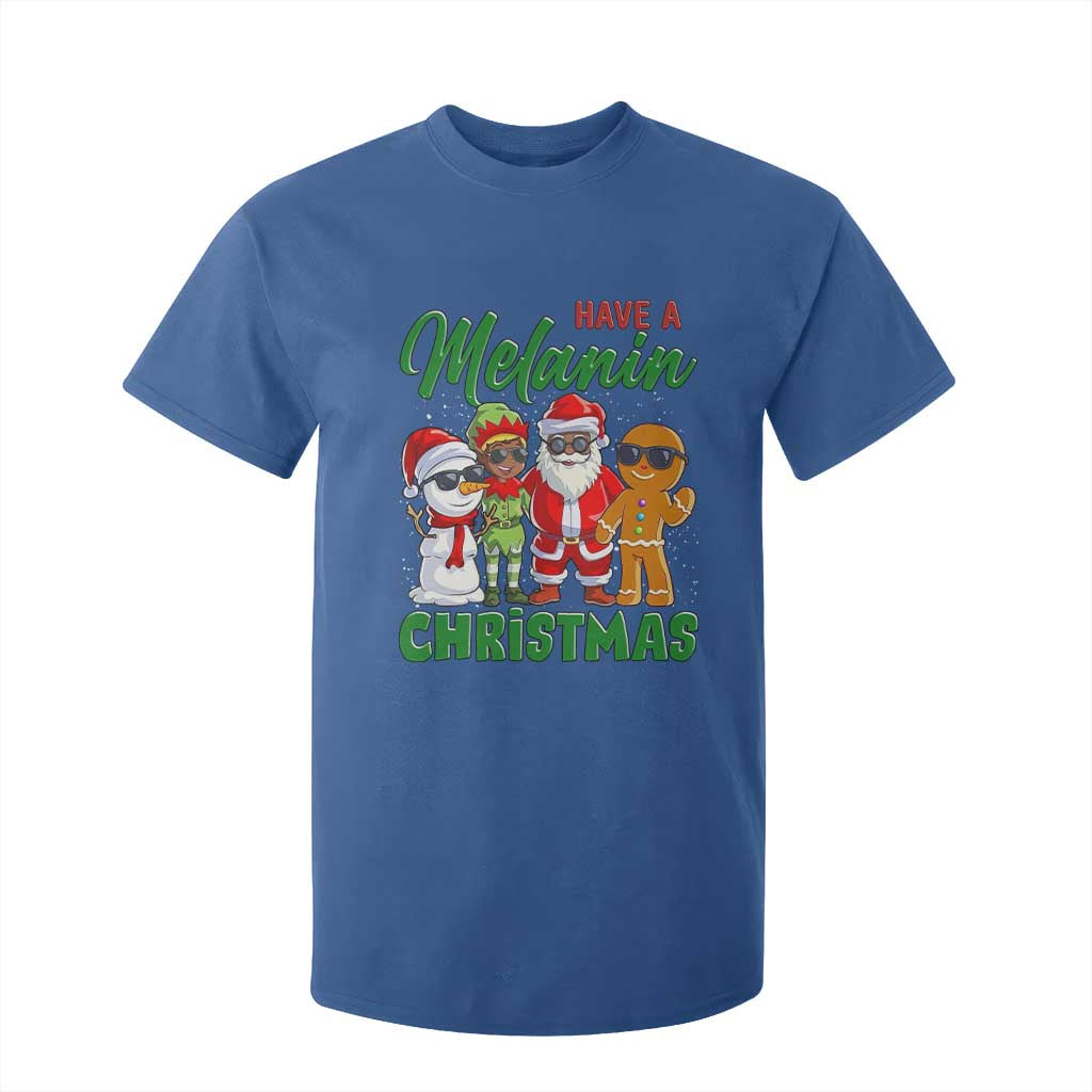 Have A Melanin Christmas T Shirt For Kid Black Family African American Xmas Gift TS12 Royal Blue Print Your Wear