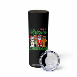 Have A Melanin Christmas Skinny Tumbler Black Family African American Xmas Gift TS12 Print Your Wear