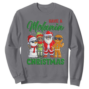 Have A Melanin Christmas Sweatshirt Black Family African American Xmas Gift TS12 Charcoal Print Your Wear
