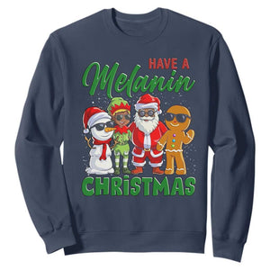 Have A Melanin Christmas Sweatshirt Black Family African American Xmas Gift TS12 Navy Print Your Wear