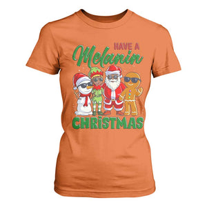 Have A Melanin Christmas T Shirt For Women Black Family African American Xmas Gift TS12 Orange Print Your Wear