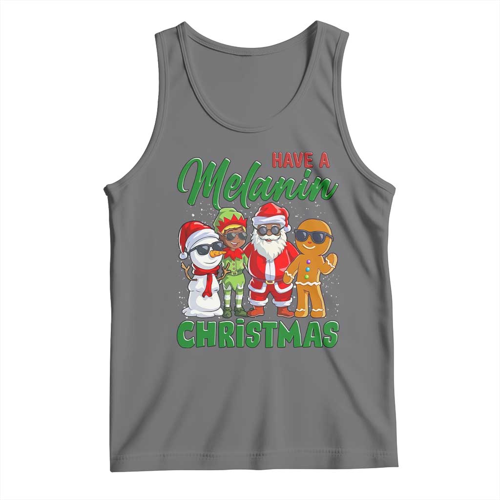 Have A Melanin Christmas Tank Top Black Family African American Xmas Gift TS12 Black Heather Print Your Wear