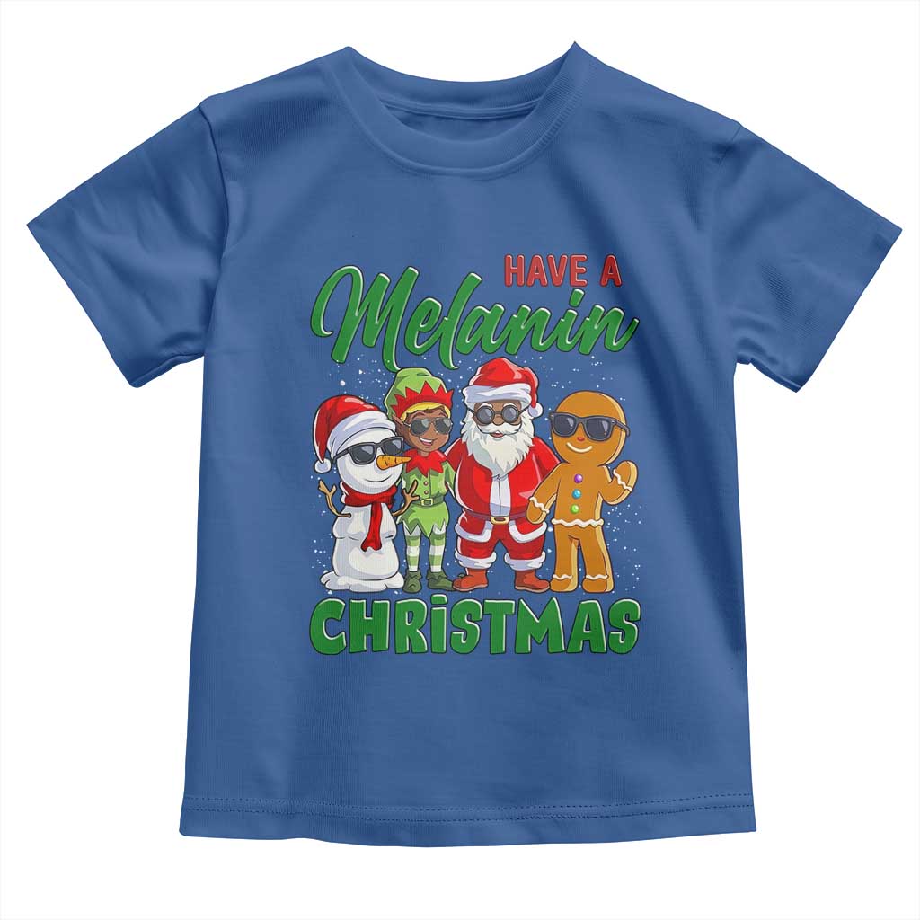 Have A Melanin Christmas Toddler T Shirt Black Family African American Xmas Gift TS12 Royal Blue Print Your Wear
