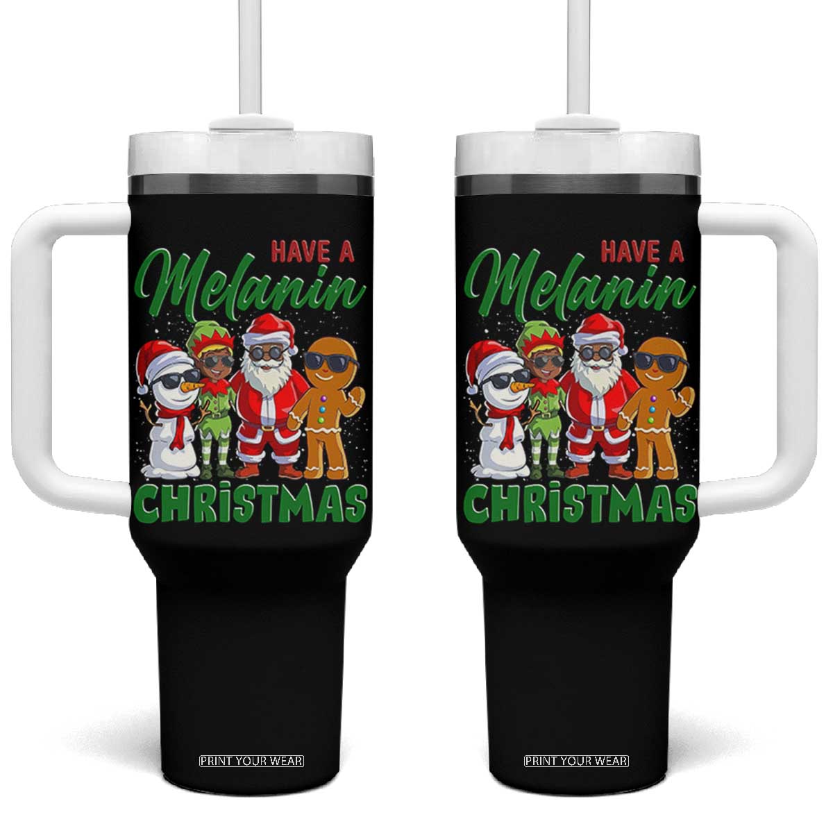 Have A Melanin Christmas Tumbler With Handle Black Family African American Xmas Gift TS12 One Size: 40 oz Black Print Your Wear