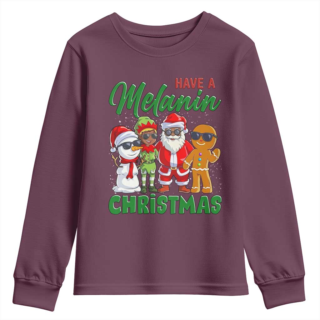 Have A Melanin Christmas Youth Sweatshirt Black Family African American Xmas Gift TS12 Maroon Print Your Wear