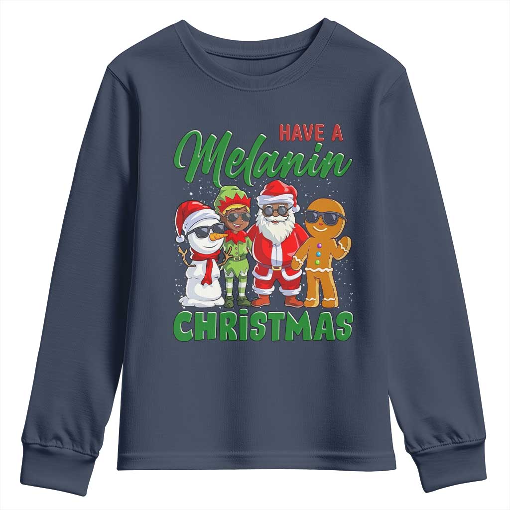 Have A Melanin Christmas Youth Sweatshirt Black Family African American Xmas Gift TS12 Navy Print Your Wear