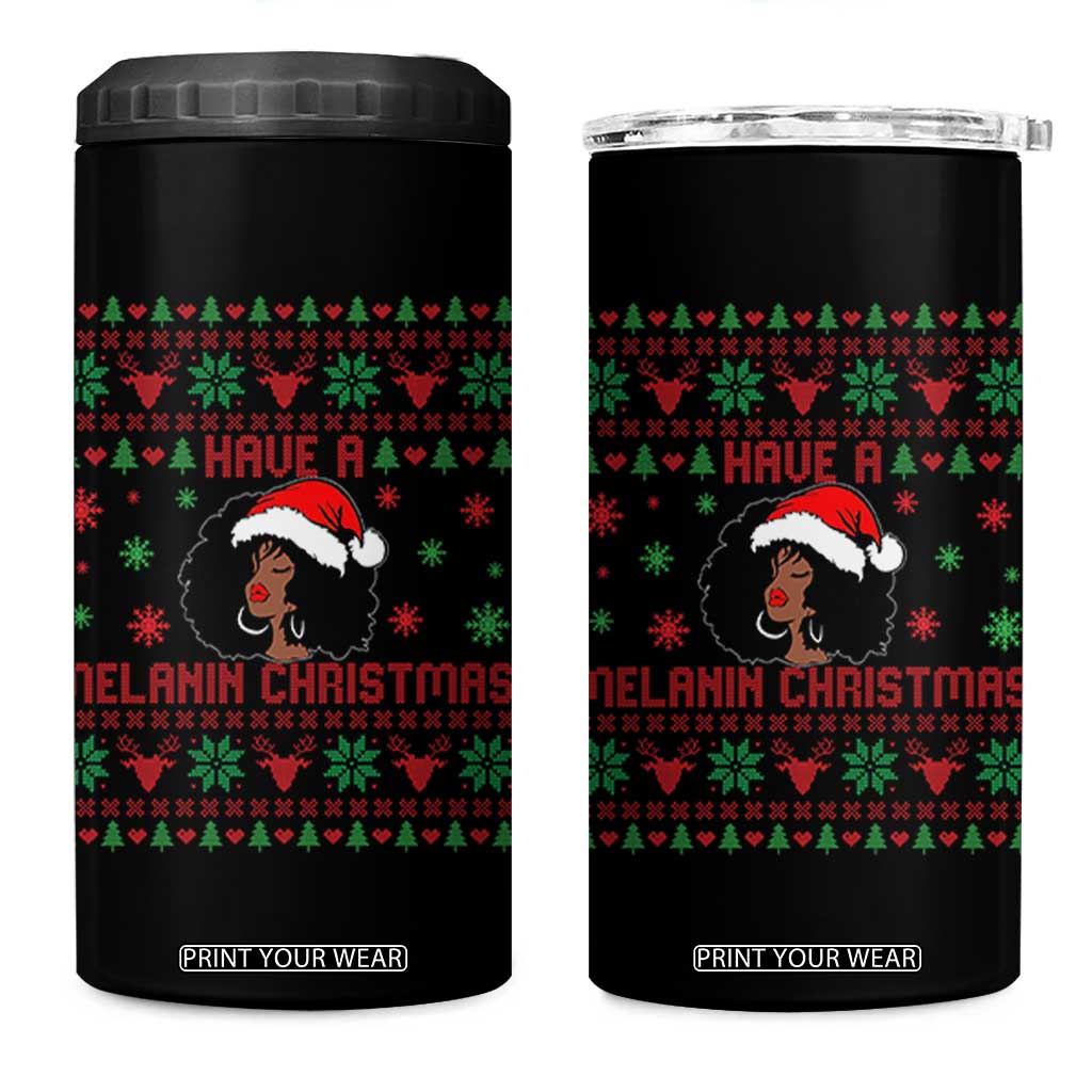 Have A Melanin Christmas 4 in 1 Can Cooler Tumbler Cute Black Santa Girl Ugly Xmas TS12 One Size: 16 oz Black Print Your Wear