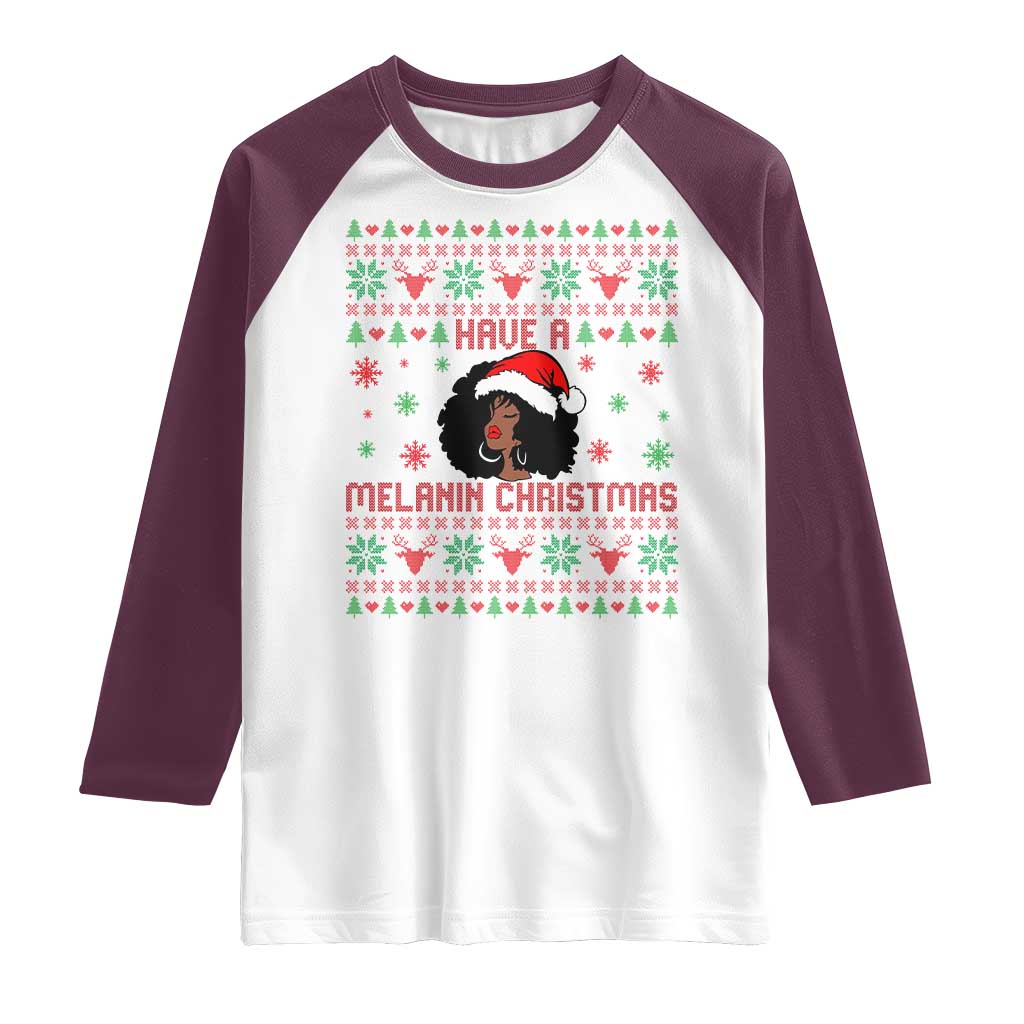 Have A Melanin Christmas Raglan Shirt Cute Black Santa Girl Ugly Xmas TS12 White Maroon Print Your Wear