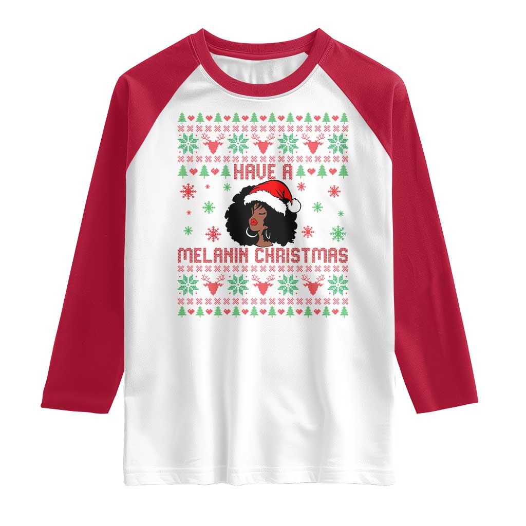 Have A Melanin Christmas Raglan Shirt Cute Black Santa Girl Ugly Xmas TS12 White Red Print Your Wear