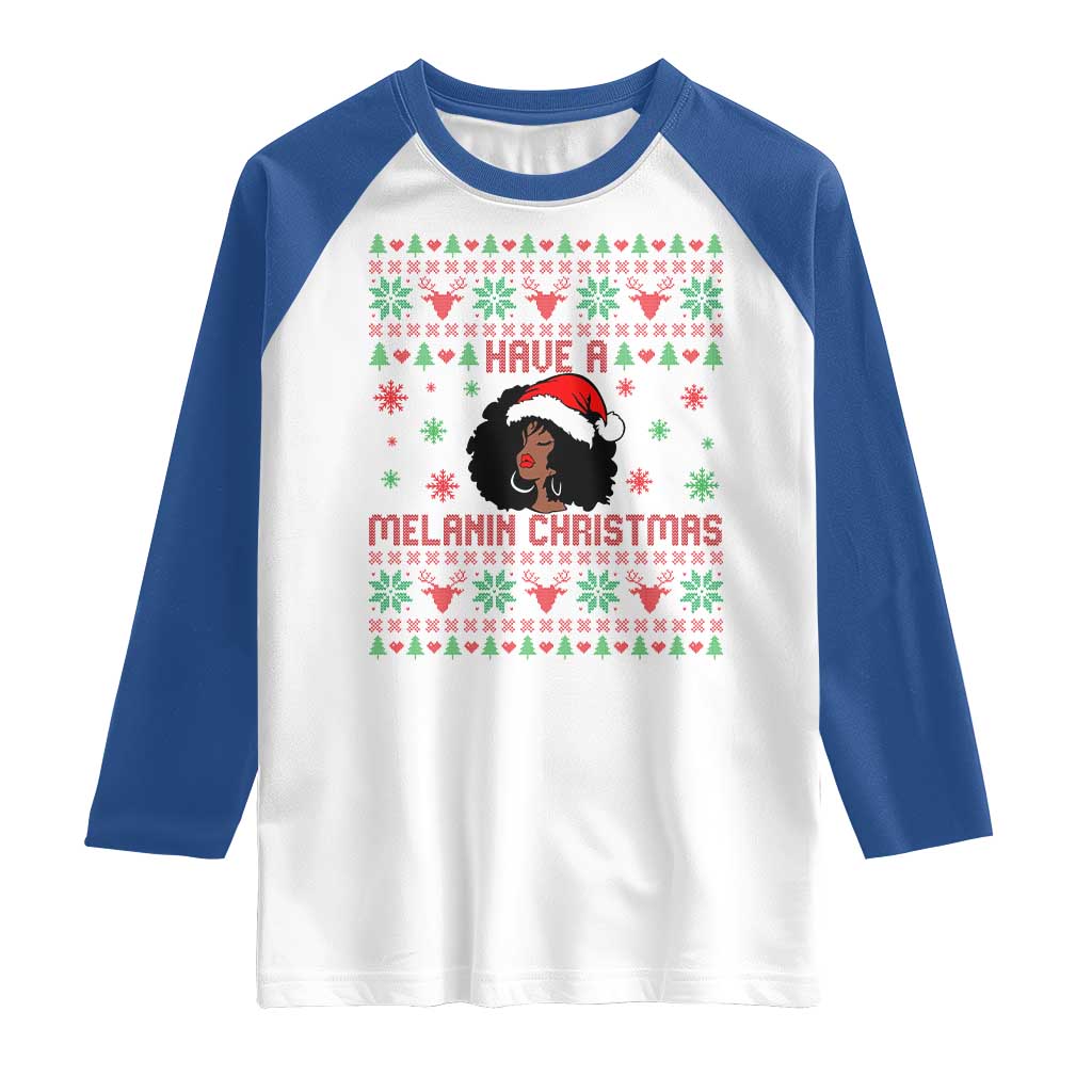 Have A Melanin Christmas Raglan Shirt Cute Black Santa Girl Ugly Xmas TS12 White Royal Print Your Wear
