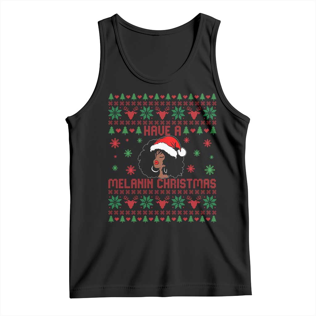 Have A Melanin Christmas Tank Top Cute Black Santa Girl Ugly Xmas TS12 Black Print Your Wear