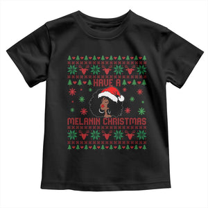 Have A Melanin Christmas Toddler T Shirt Cute Black Santa Girl Ugly Xmas TS12 Black Print Your Wear