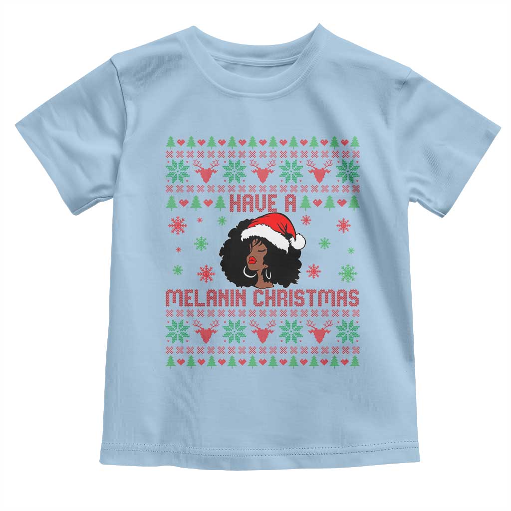 Have A Melanin Christmas Toddler T Shirt Cute Black Santa Girl Ugly Xmas TS12 Light Blue Print Your Wear