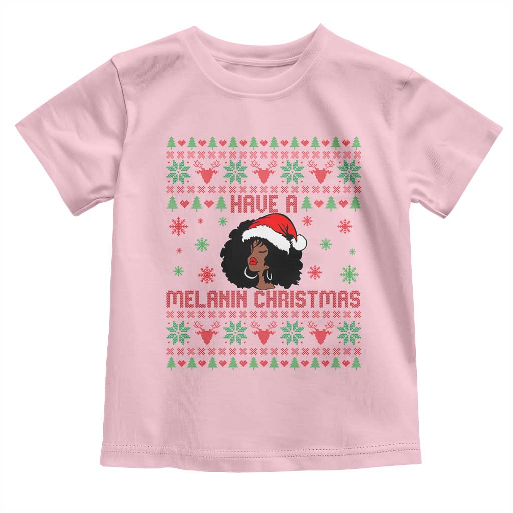 Have A Melanin Christmas Toddler T Shirt Cute Black Santa Girl Ugly Xmas TS12 Light Pink Print Your Wear