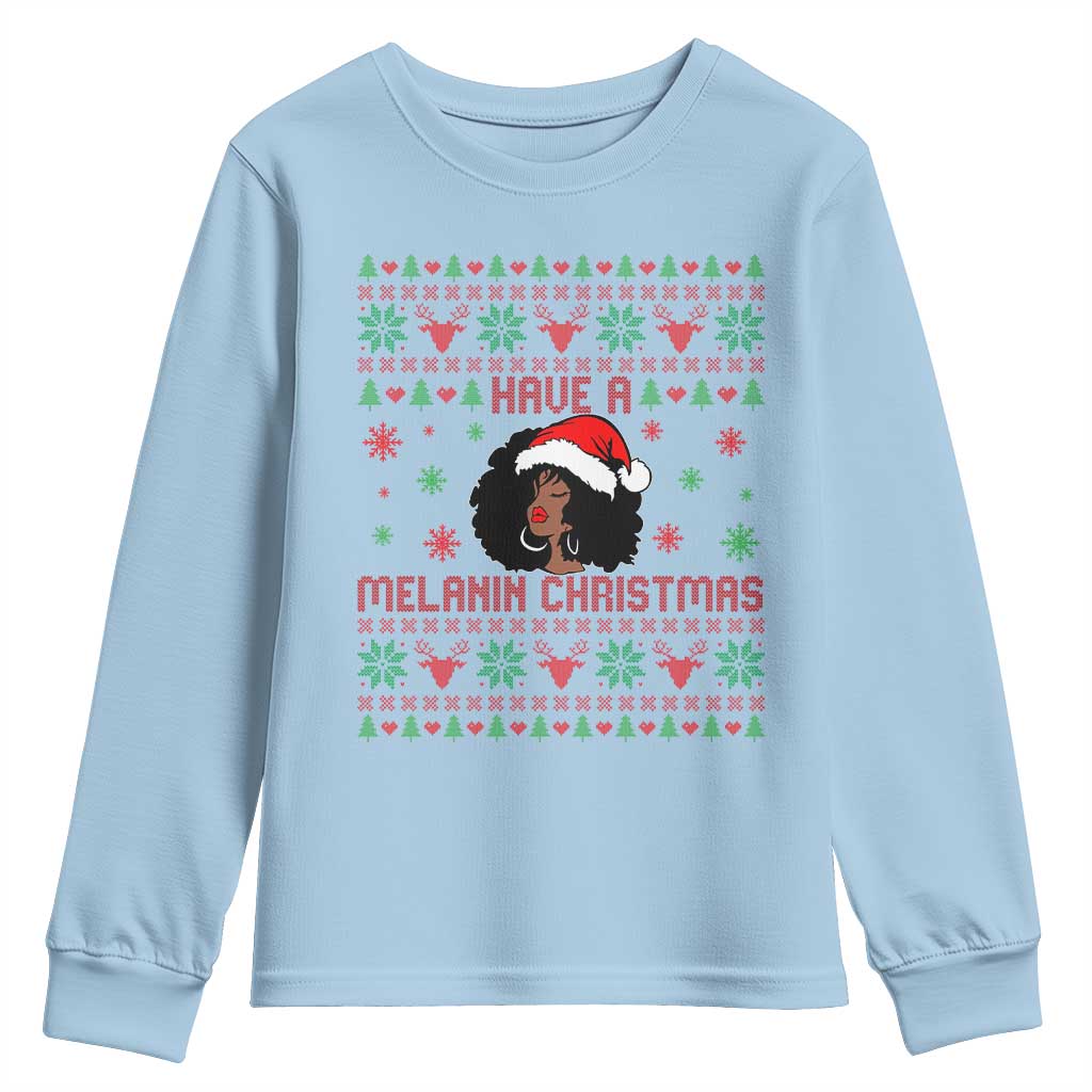 Have A Melanin Christmas Youth Sweatshirt Cute Black Santa Girl Ugly Xmas TS12 Light Blue Print Your Wear