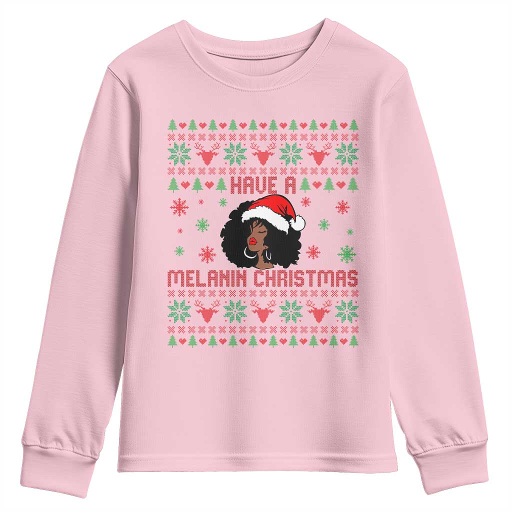 Have A Melanin Christmas Youth Sweatshirt Cute Black Santa Girl Ugly Xmas TS12 Light Pink Print Your Wear