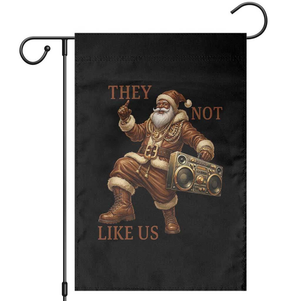 They Not Like Us Garden Flag Funny Christmas Black Santa Claus TS12 Black Print Your Wear