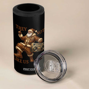 They Not Like Us 4 in 1 Can Cooler Tumbler Funny Christmas Black Santa Claus TS12 Print Your Wear
