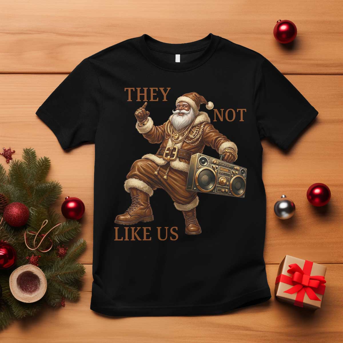 They Not Like Us T Shirt Funny Christmas Black Santa Claus TS12 Black Print Your Wear
