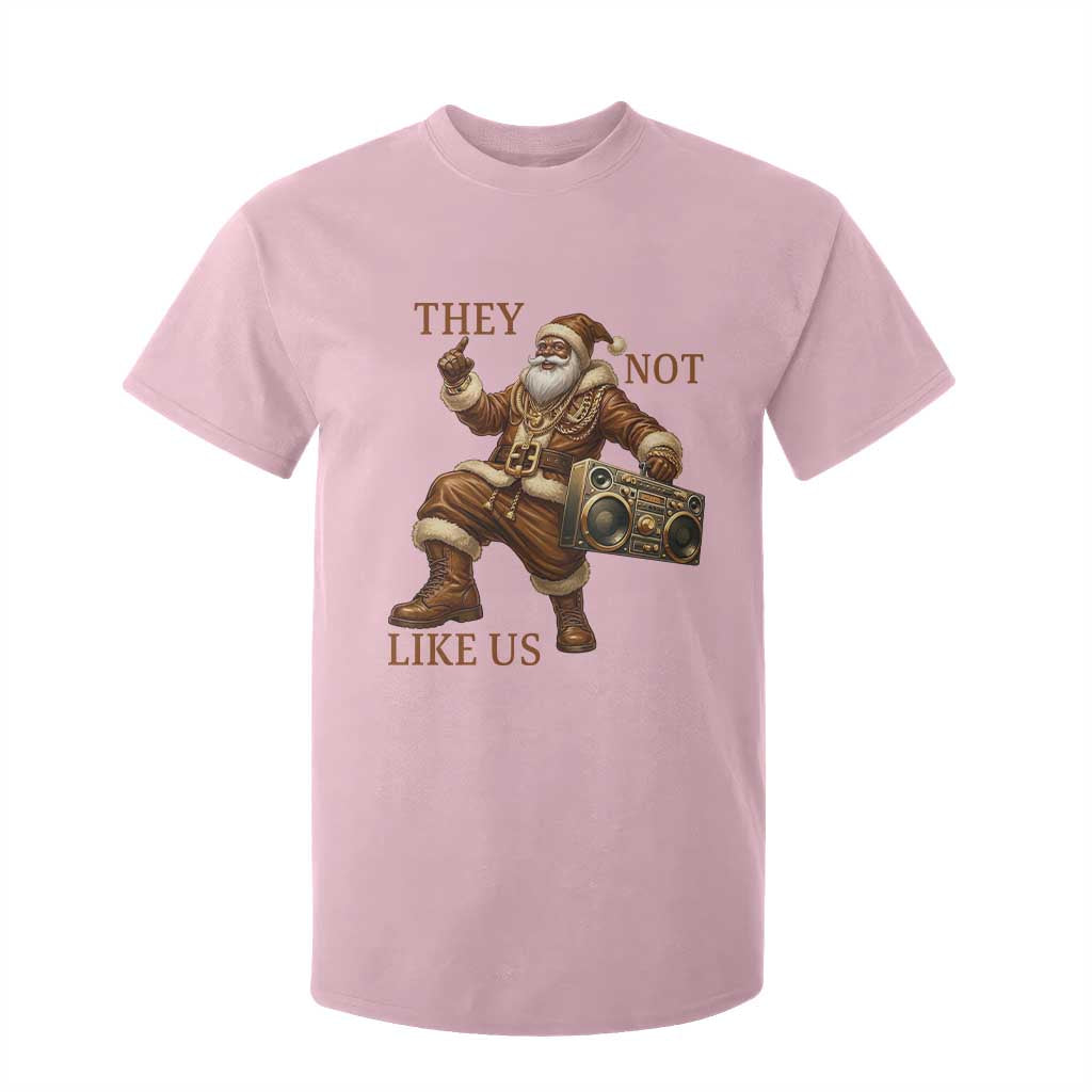 They Not Like Us T Shirt For Kid Funny Christmas Black Santa Claus TS12 Light Pink Print Your Wear
