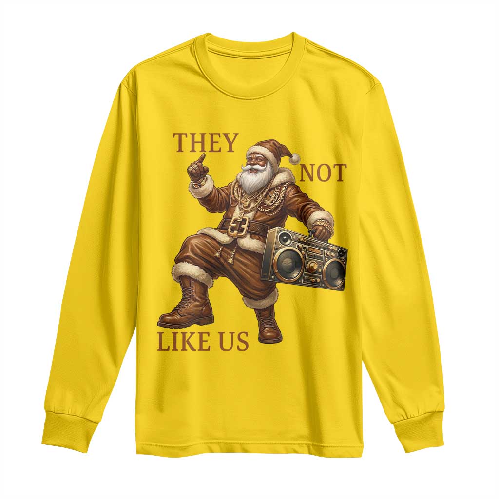They Not Like Us Long Sleeve Shirt Funny Christmas Black Santa Claus TS12 Daisy Print Your Wear