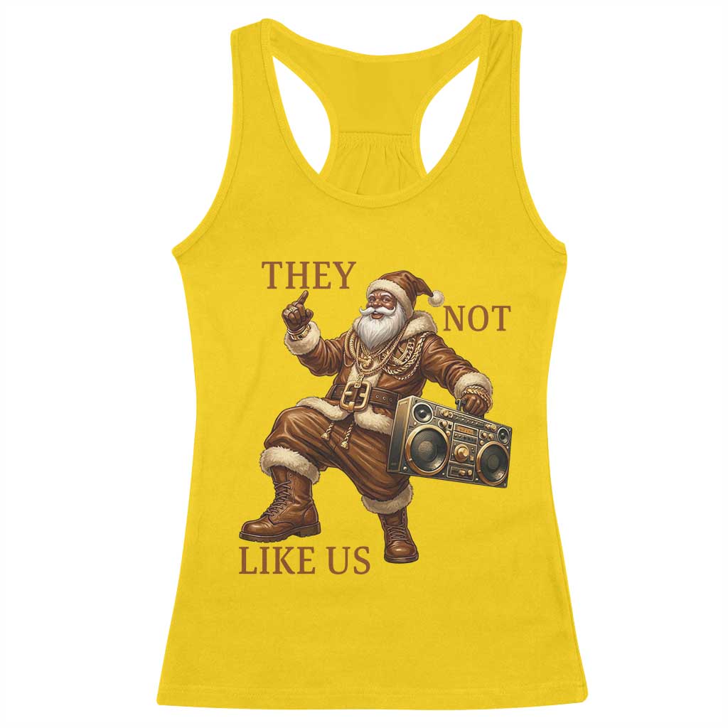 They Not Like Us Racerback Tank Top Funny Christmas Black Santa Claus TS12 Daisy Print Your Wear