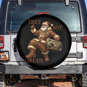 They Not Like Us Spare Tire Cover Funny Christmas Black Santa Claus TS12 No hole Black Print Your Wear