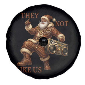 They Not Like Us Spare Tire Cover Funny Christmas Black Santa Claus TS12 Print Your Wear