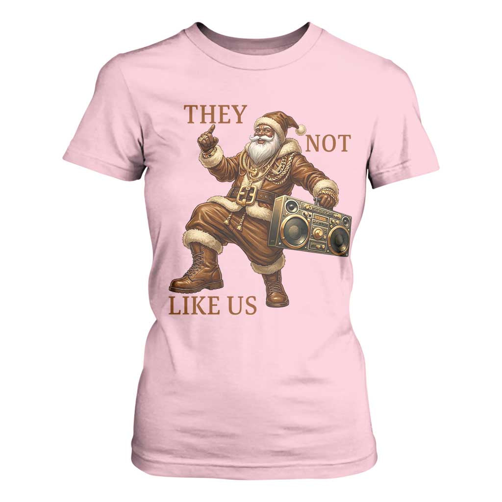 They Not Like Us T Shirt For Women Funny Christmas Black Santa Claus TS12 Light Pink Print Your Wear