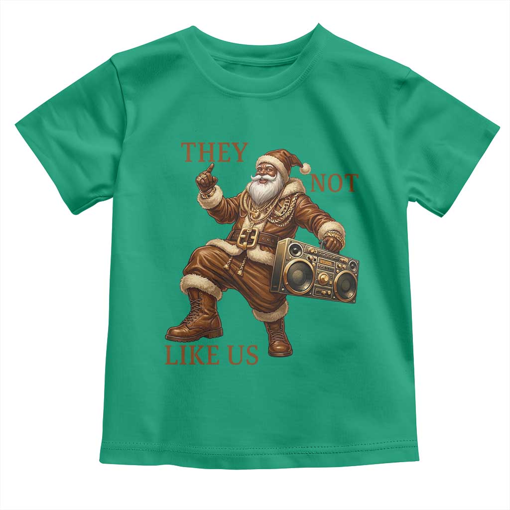 They Not Like Us Toddler T Shirt Funny Christmas Black Santa Claus TS12 Irish Green Print Your Wear