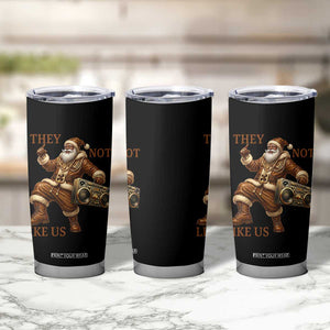 They Not Like Us Tumbler Cup Funny Christmas Black Santa Claus TS12 Print Your Wear