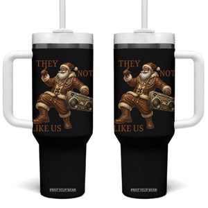 They Not Like Us Tumbler With Handle Funny Christmas Black Santa Claus TS12 One Size: 40 oz Black Print Your Wear