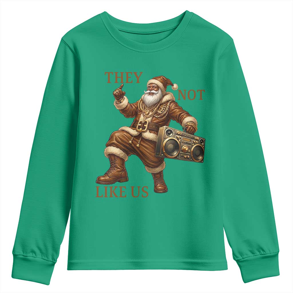 They Not Like Us Youth Sweatshirt Funny Christmas Black Santa Claus TS12 Irish Green Print Your Wear