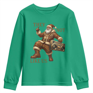 They Not Like Us Youth Sweatshirt Funny Christmas Black Santa Claus TS12 Irish Green Print Your Wear