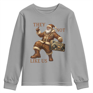 They Not Like Us Youth Sweatshirt Funny Christmas Black Santa Claus TS12 Sport Gray Print Your Wear