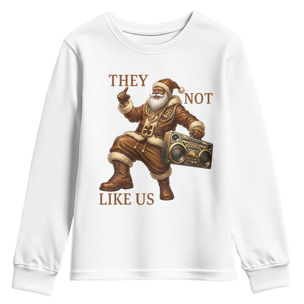 They Not Like Us Youth Sweatshirt Funny Christmas Black Santa Claus TS12 White Print Your Wear