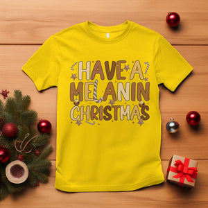 Funny Black Pride Have A Melanin Christmas T Shirt Culture Gift TS12 Daisy Print Your Wear