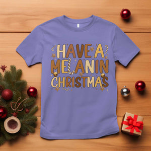 Funny Black Pride Have A Melanin Christmas T Shirt Culture Gift TS12 Violet Print Your Wear