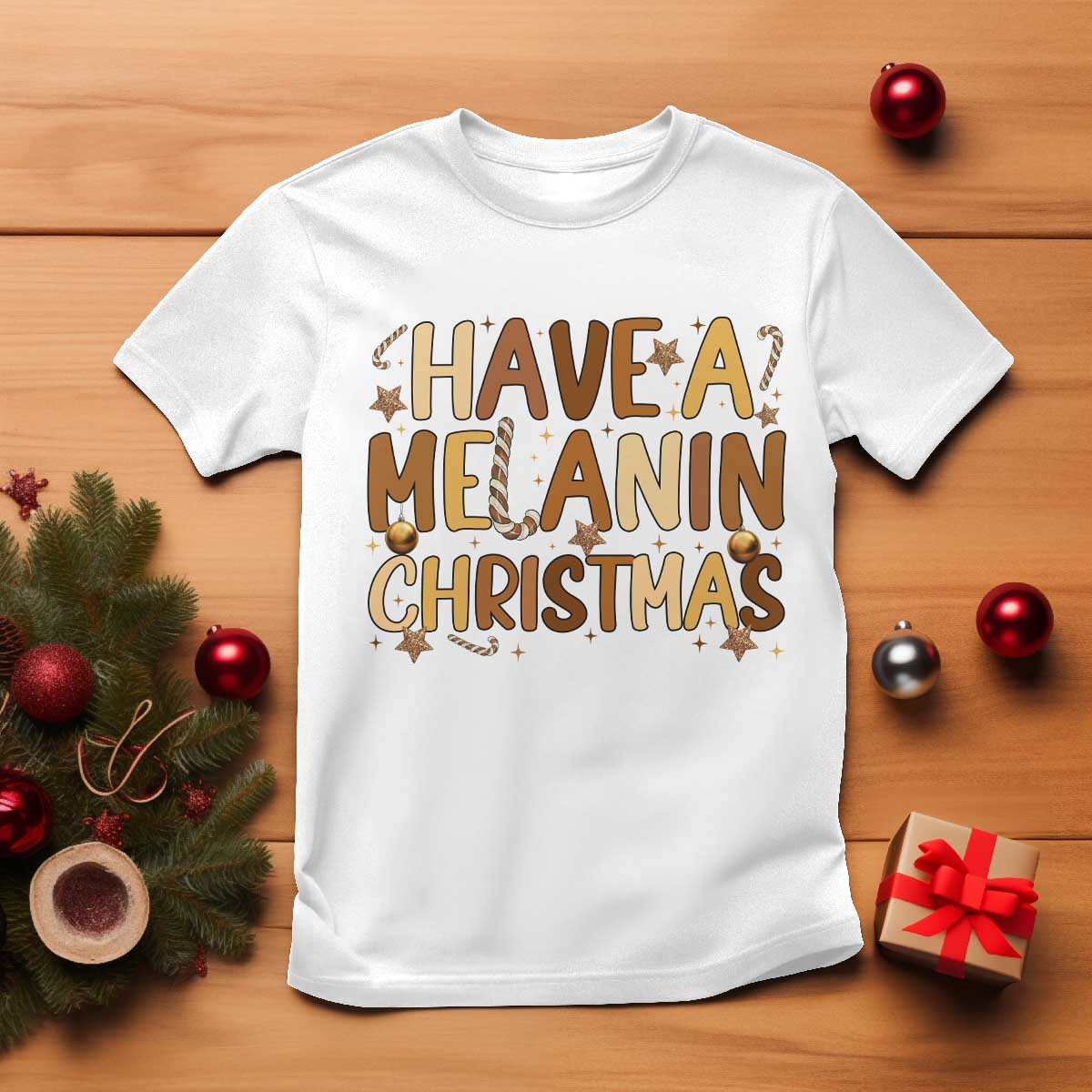 Funny Black Pride Have A Melanin Christmas T Shirt Culture Gift TS12 White Print Your Wear