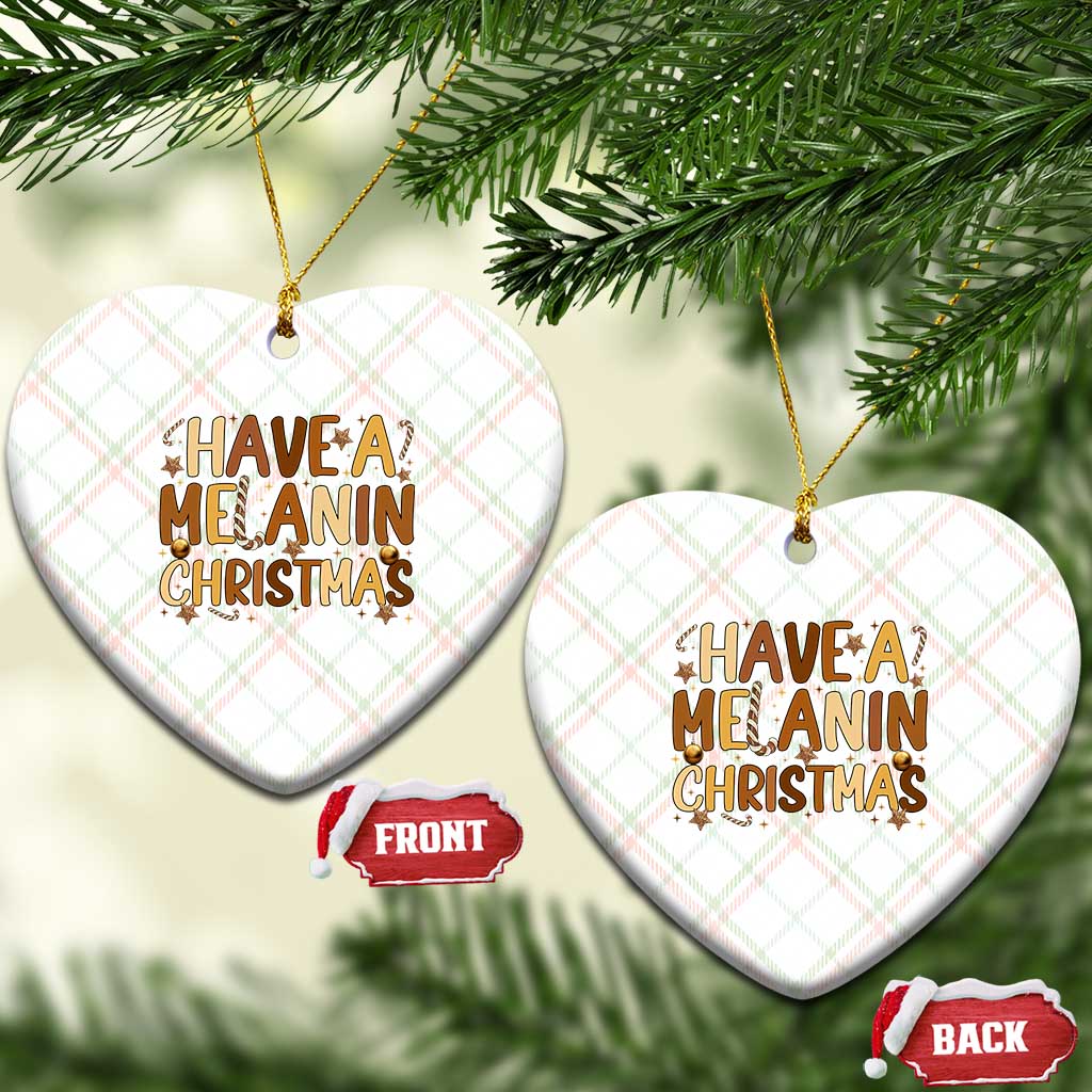 Funny Black Pride Have A Melanin Christmas Ceramic Ornament Culture Gift TS12 Print Your Wear