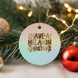 Funny Black Pride Have A Melanin Christmas Ceramic Ornament Culture Gift TS12 1pc Pastel Print Your Wear