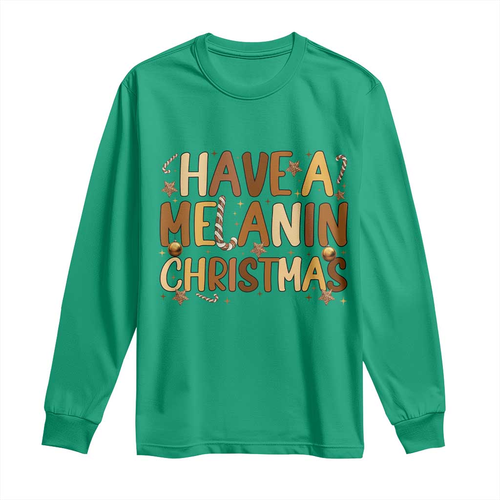 Funny Black Pride Have A Melanin Christmas Long Sleeve Shirt Culture Gift TS12 Irish Green Print Your Wear